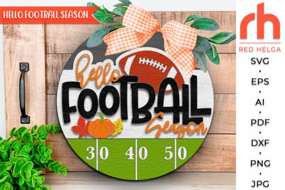 Download Hello Football Season, Fall Door Sign - Football Collection