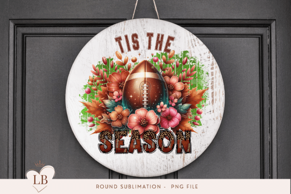 Download Tis the Season Football Fall Door Sign - Football Collection