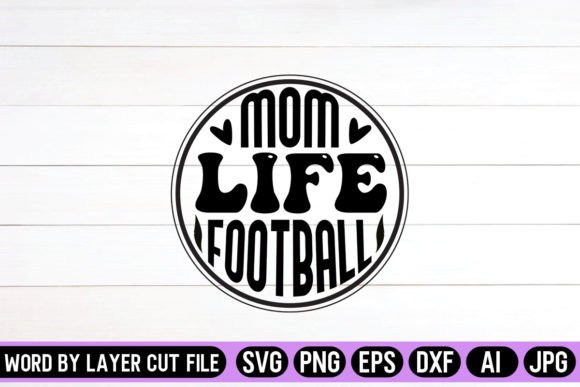 Download Mom Life Football Round Sign SVG Design - Football Collection
